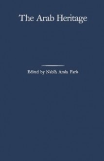 The Arab Heritage - Philip K. Hitti