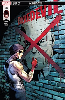 Daredevil (2015-) #598 - Charles Soule, Ron Garney, Pat Mora