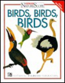 Birds, Birds, Birds - Sandra Stotsky, National Wildlife Federation