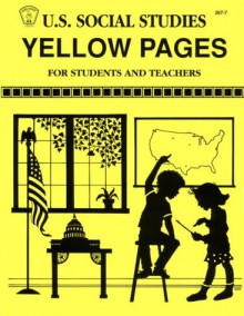 U.S. Social Studies Yellow Pages: For Students and Teachers - Kathy Lamorte