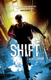 Shift: Volume 1 (Shifter Series) - Kim Curran