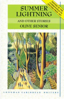 Summer Lightning and Other Stories - Olive Senior