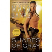 Shades of Gray (KGI, #6) - Maya Banks