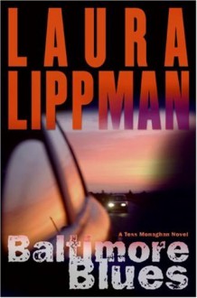 Baltimore Blues - Laura Lippman