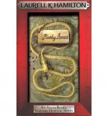 Bloody Bones - Laurell K. Hamilton