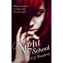 Night School - C.J. Daugherty