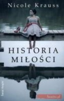 Historia miłości - Nicole Krauss