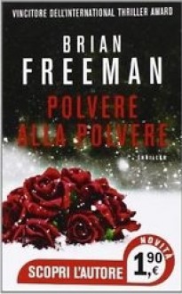 Polvere alla polvere - Brian Freeman