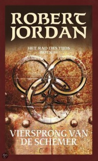 Viersprong van de schemer (Het Rad des Tijds, #10) - Robert Jordan