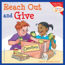 Reach Out and Give - Cheri J. Meiners