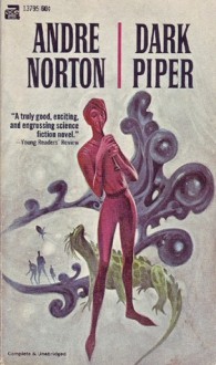 Dark Piper - Andre Norton