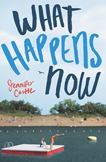 What Happens Now - Jennifer Castle