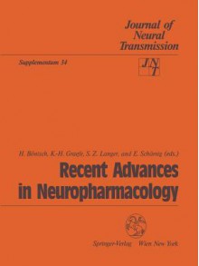 Recent Advances In Neorpharmacology - H. Bönisch, K.H. Graefe, S.Z. Langer, E. Schoemig, H. Banisch