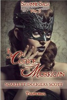 Il codice Morrigan - Scarlett Douglas Scott