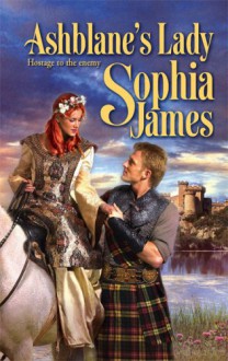 Ashblane's Lady (Harlequin Historical Series) - Sophia James