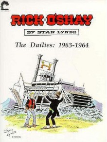 Rick O'Shay: The Dailies: 1963-1964 - Stan Lynde