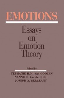 Emotions: Essays on Emotion Theory - Stephanie H.M. van Goozen, Nanne E. Van de Poll, Joseph A. Sergeant, Joe A. Sergeant