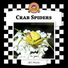 Crab Spiders - Jill C. Wheeler