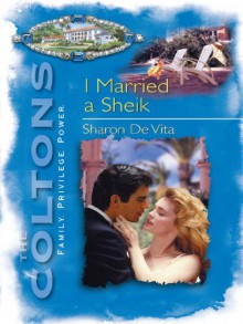 I Married a Sheik - Sharon De Vita