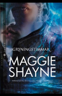 Gryningstimmar (Vinslag i Natten) (Silhouette Shadows #47) - Maggie Shayne