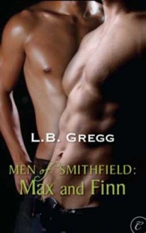 Max and Finn (Men of Smithfield #2) - L.B. Gregg