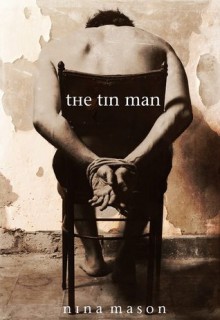 The Tin Man - Nina Mason