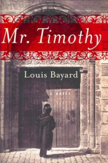 Mr. Timothy - Louis Bayard