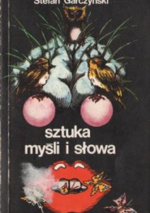 Sztuka myśli i słowa - Stefan Garczyński