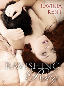 Ravishing Ruby: A Bound and Determined Novel - Lavinia Kent