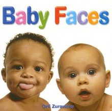 Baby Faces - Orli Zuravicky