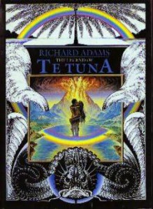 The Legend Of Te Tuna - Richard Adams