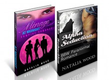 SHIFTER BOXED SET #1: Menage at Midnight and Alpha Seduction (Shifter Boxed Set, Vampire, Werewolf, Menage, New Adult, Shapeshifter, Shifter Erotica Bundle) - Passion Fire Books, Passion Fire Books