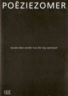 Poëziezomer 'als een deur zonder huis die nog openstaat' (Watou 2004) - Various