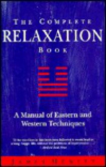 THE COMPLETE RELAXATION BOOK - James Hewitt