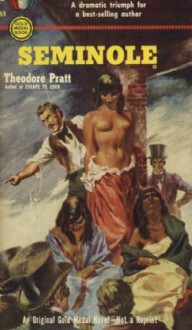 Seminole - Theodore Pratt