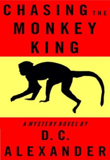 Chasing The Monkey King - Alexander McCall Smith