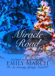 [ Miracle Road BY March, Emily ( Author ) ] { Paperback } 2014 - Emily March