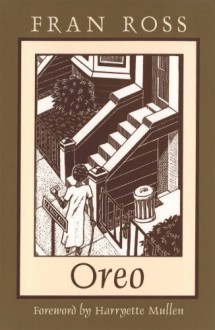 Oreo (Northeastern Library of Black Literature) Revised Edition by Fran Ross published by Northeastern University Press (2000) - Fran Ross