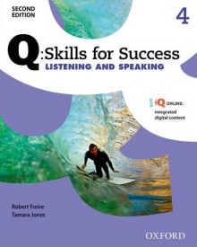 Q Skills for Success: Level 4: Listening & Speaking Student Book with IQ Online - NA