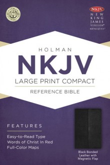 NKJV Large Print Compact Reference Bible, Black Bonded Leather with Magnetic Flap - Holman Bible Publisher