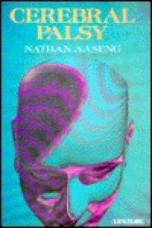 Cerebral Palsy - Nathan Aaseng