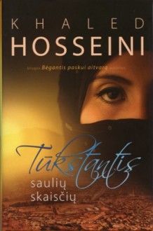 Tūkstantis saulių skaisčių - Khaled Hosseini, Jonas Čeponis