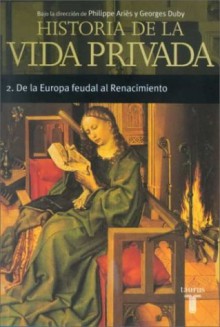 Historia de La Vida Privada 2 - Philippe Ariès, Georges Duby