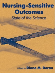 Nursing Sensitive Outcomes: State of the Science - Pamela Sharpe