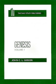 Genesis (Daily Study Bible (Westminster Hardcover)) - John C.L. Gibson