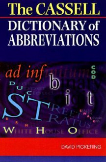 Dictionary Of Abbreviations - David Pickering