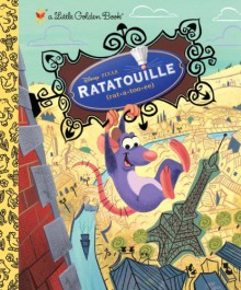 Ratatouille (A Little Golden Book) - RH Disney