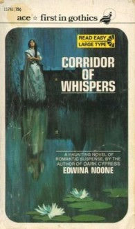 Corridor of Whispers - Edwina Noone