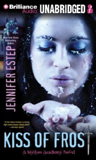 Kiss of Frost - Jennifer Estep