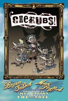 Cherubs! - Bryan Talbot, Mark Stafford